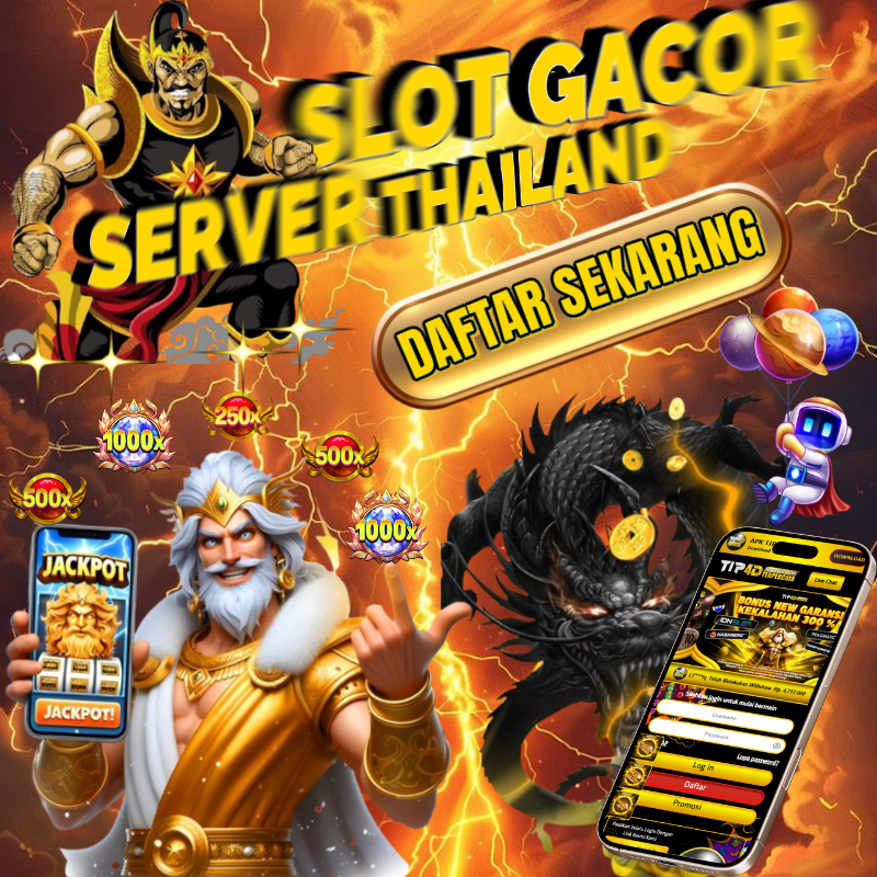 TIP4D Situs slotgacor lengkap menggunakan server dari thailand